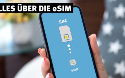 eSIMs: Die spannende Zukunft der Mobilfunktechnologie